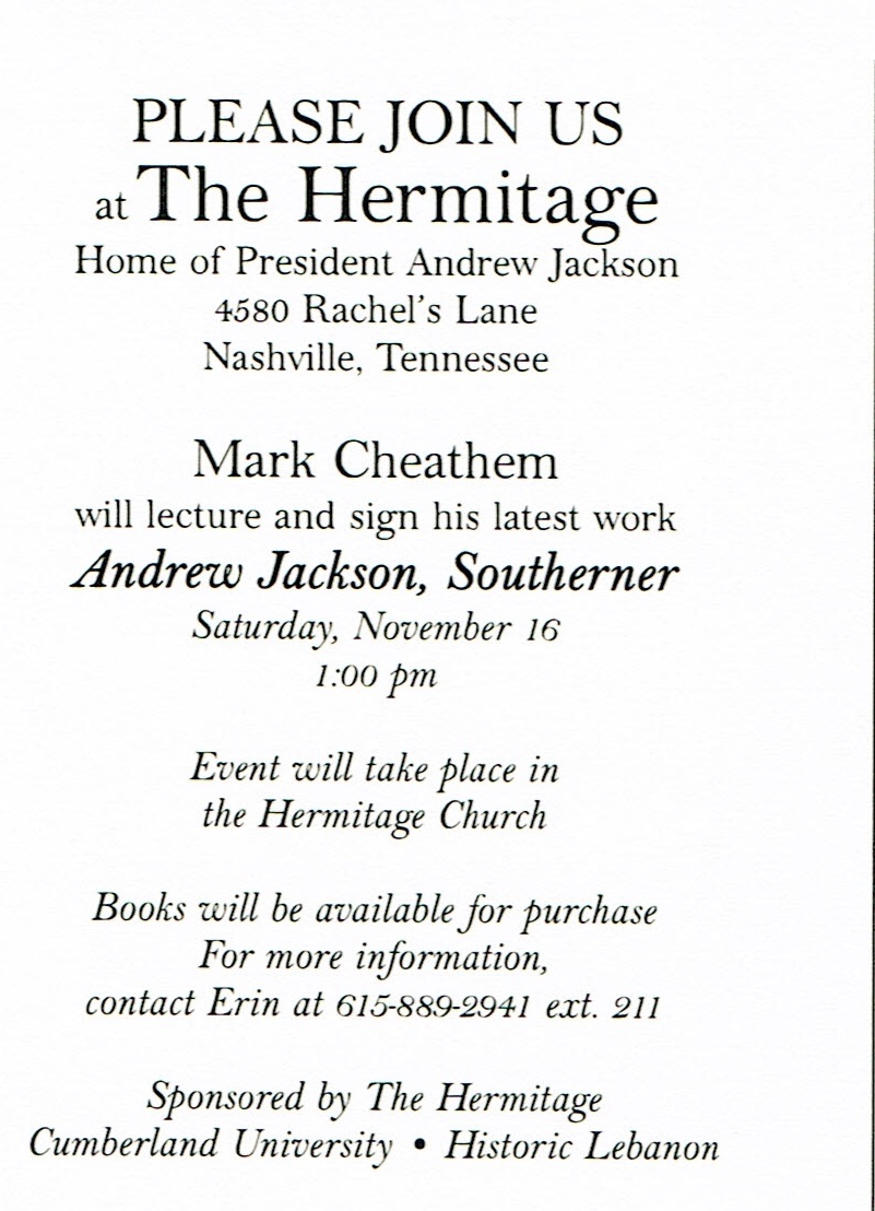 Official Release Of Andrew Jackson Southerner At The Hermitage Jacksonian America Society